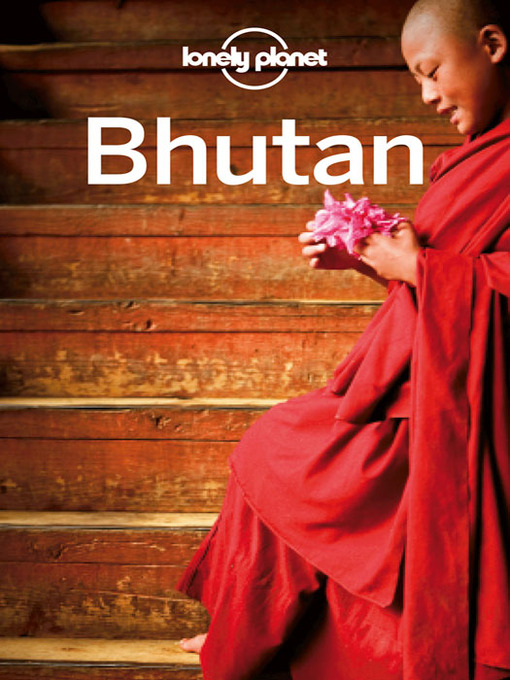 Title details for Bhutan Travel Guide by Lonely Planet - Available